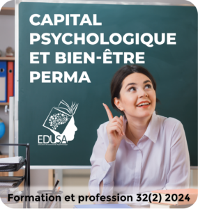 Capital psychologique et bien-être PERMA des enseignants de Fédération Wallonie-Bruxelles : une aide à la réflexion autour du développement du bien-être des enseignants - Denis